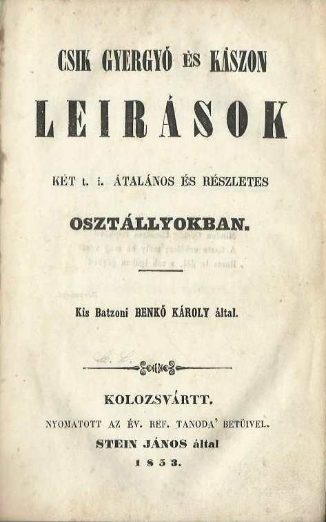 Csik, Gyergyó és Kászon leírások