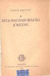 A régi Magyarország jókedve