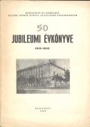 József Attila Általános Fiúgimnázium jubileumi évkönyve