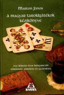 A magyar tarokkjátékok kézikönyve
