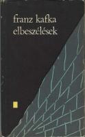 Franz Kafka: Elbeszélések