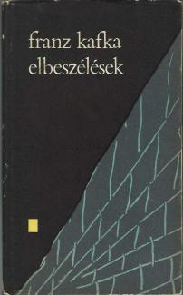 Franz Kafka: Elbeszélések