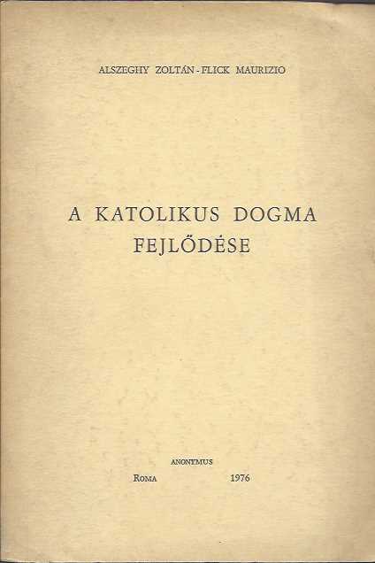 A katolikus dogma fejlődése