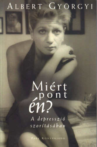 Albert Györgyi: Miért pont én