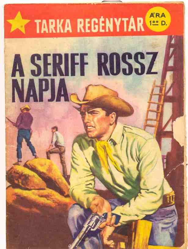 A seriff rossz napja