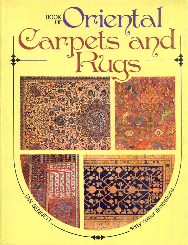 Book of Oriental Carpets and Rugs
