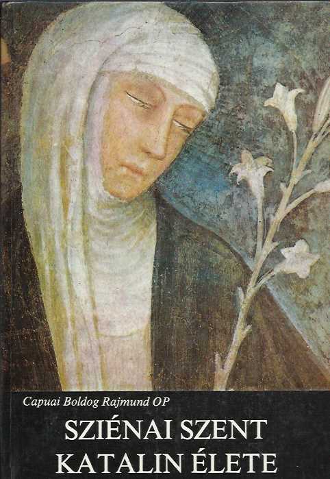  Sziénai Szent Katalin