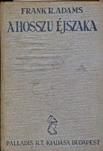 Frank R. Adams: A hosszú éjszaka