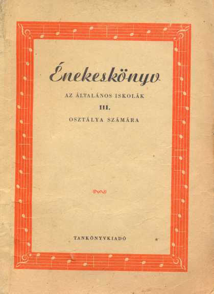 Kodály Zoltán és Ádám Jenő: Énekeskönyv 