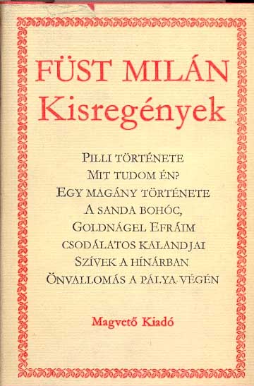 Füst Milán: Kisregények