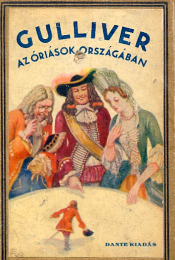 Swift: Gulliver az óriások országában