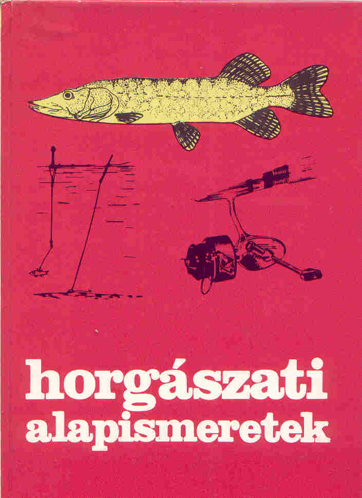Horgászati alapismeretek