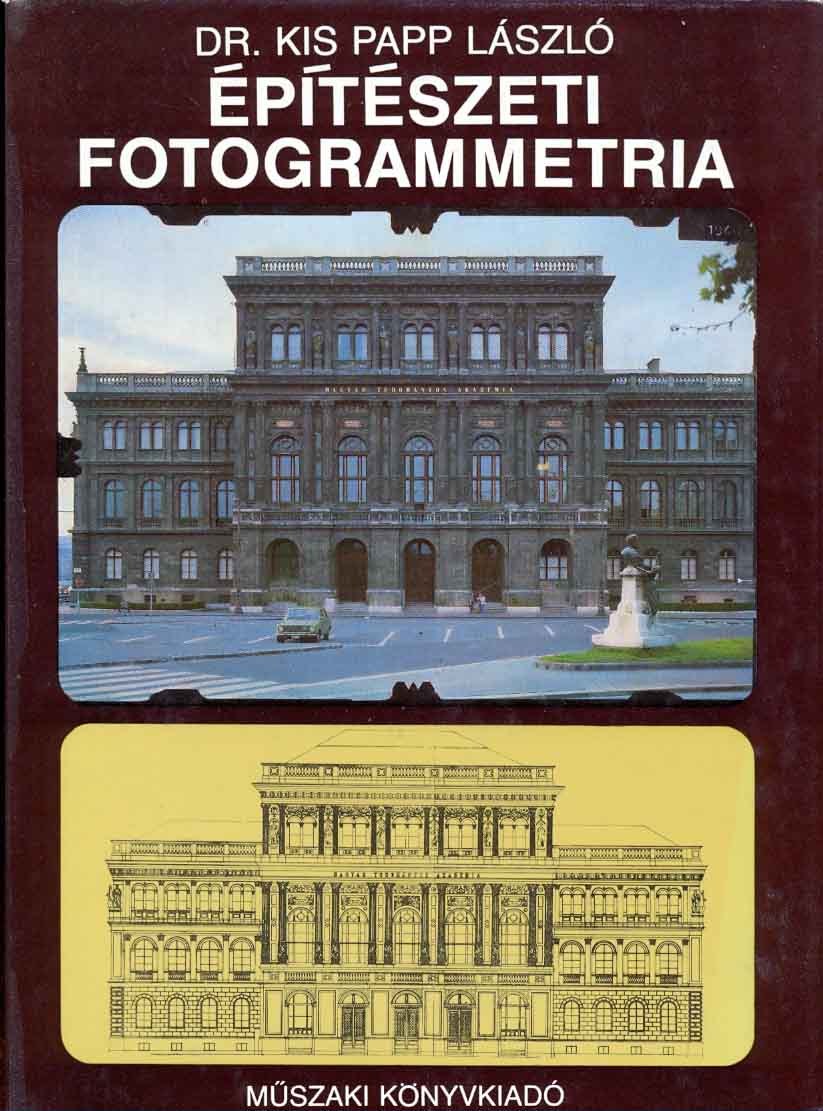 Kis Papp László: Építészeti fotogrammetria