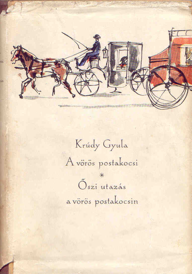 Krúdy Gyula: A vörös postakocsi