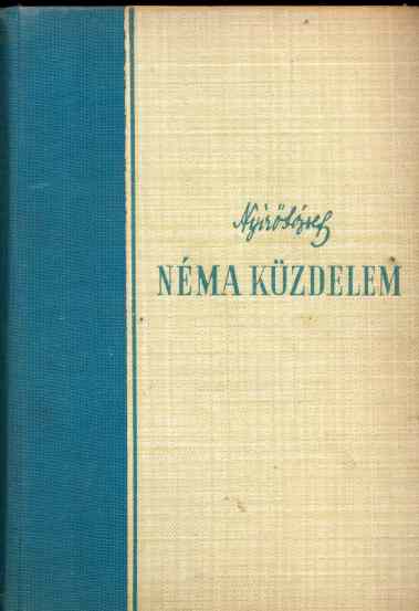 Nyírő József: Néma küzdelem