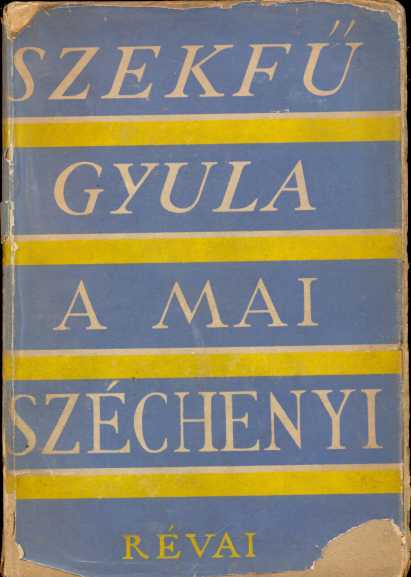 Szekfű Gyula: A mai Széchényi