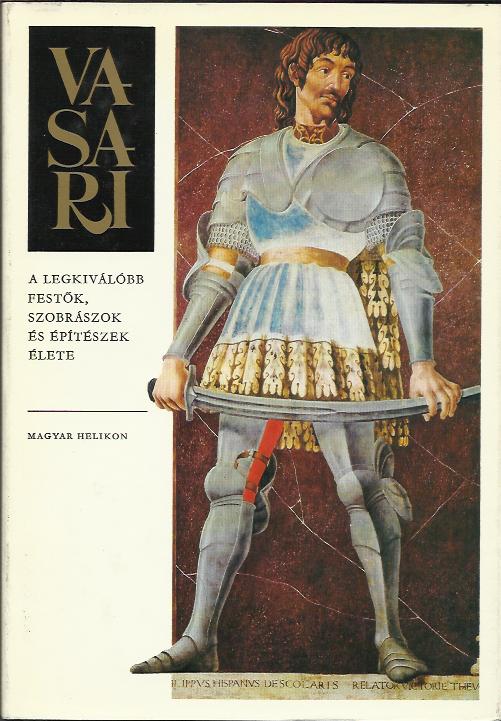 Vasari: A legkiválóbb festők ...