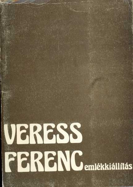 Veres Ferenc emlékkiállítás 1984
