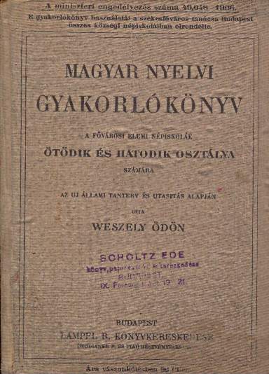 Weszely Ödön: Magyar nyelvi gyakorlókönyv 