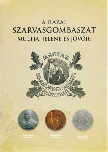 A ​hazai szarvasgombászat