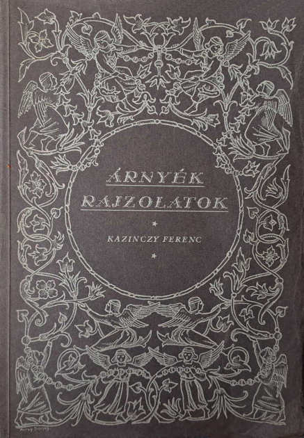Kazinczy Ferenc: Árnyékok
