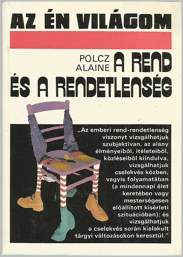 Polcz Alaine: A rend és a rendetlenség
