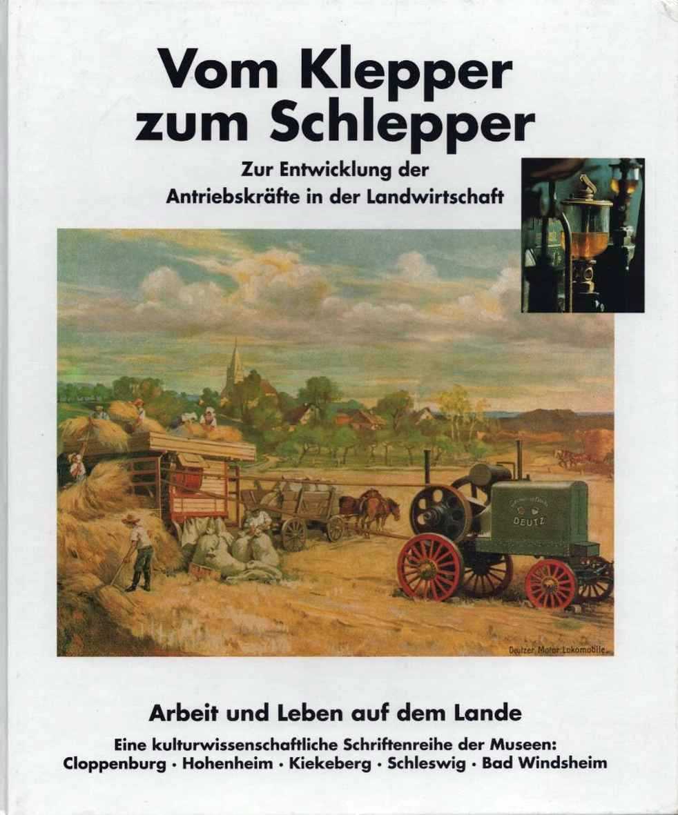 Vom Klepper zum Schlepper