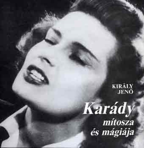Karády mítosza és mágiája