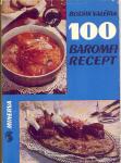 Bozsik Valéria: 100 baromfi recept
