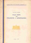 Zalotay: Baja népe az őskortól a középkorig