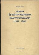 Pártok és pártprogramok 1944 - 1948