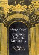 Stílusok, művek, mesterek