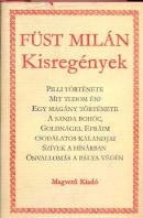 Füst Milán: Kisregények
