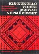 Kis- Küküllő vidéki magyar népművészet