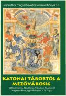 Katonai tábortól a mezővárosig