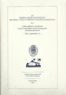 Erdélyi Múzeum Egyesület és a Csíki Székely Múzeum 