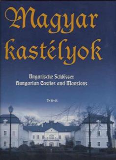Bagyinszki Zoltán: Magyar kastélyok