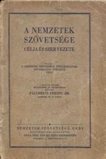 A Nemzetek Szövetsége célja és szervezete