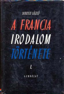 Dobossy László: A francia irodalom története