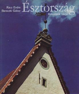 Észtország. Rokonaink földje