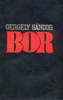 Gergely Sándor: Bor. Elbeszélések