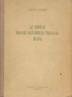 Jancsó Elemér: Az Erdélyi Magyar Nyelvmívelő Társaság iratai