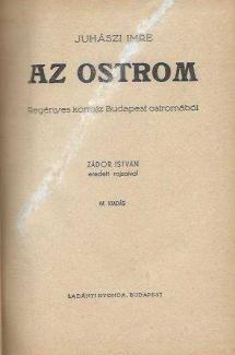 Juhászi Imre: Az ostrom