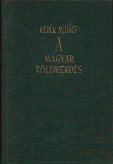 Kerék Mihály: A magyar földkérdés