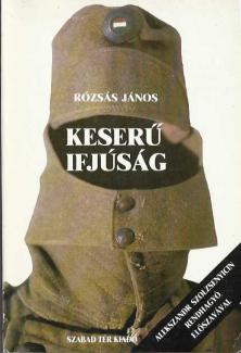 Rózsás: Keserű ifjúság