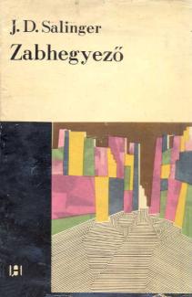Salinger: Zabhegyező