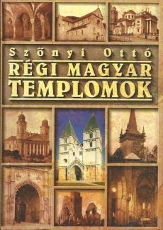 Szőnyi Ottó: Régi magyar templomok