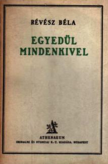 Révész Béla: Egyedül mindenkivel