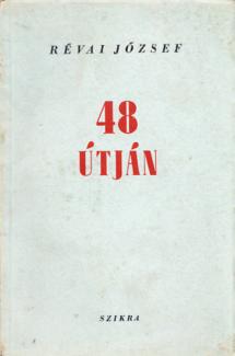Révai József:	48 útján