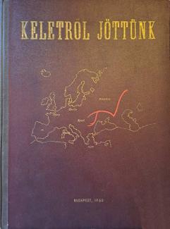 Keletről jöttünk